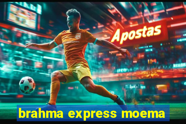 brahma express moema